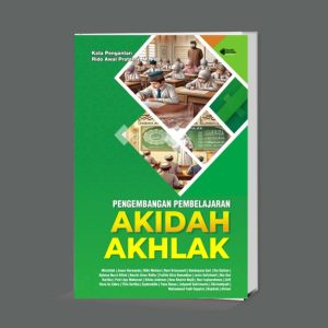 PENGEMBANGAN PEMBELAJARAN AKIDAH AKHLAK